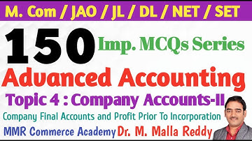 #Commerce Bits | Advanced Accounting | Company Accounts II | M. Com Entrance | Dr. M. Malla Reddy