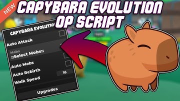 [NEW] Capybara Evolution OP Script (2025) PASTEBIN - Auto Farm | Kill Aura | Auto Rebirth | Speed