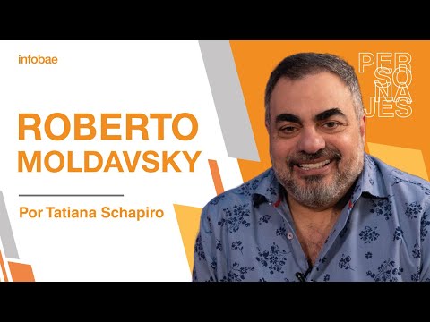 Roberto Moldavsky: “Viví