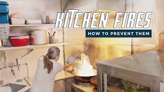 Preventing Kitchen Fires | Oil Fires, Unattended Cooking, Kitchen Exhaust Duct Fires