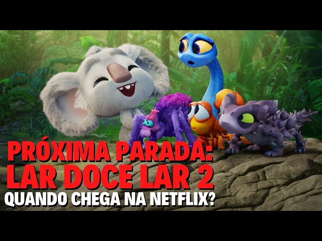 Próxima Parada: Lar Doce Lar, Trailer oficial