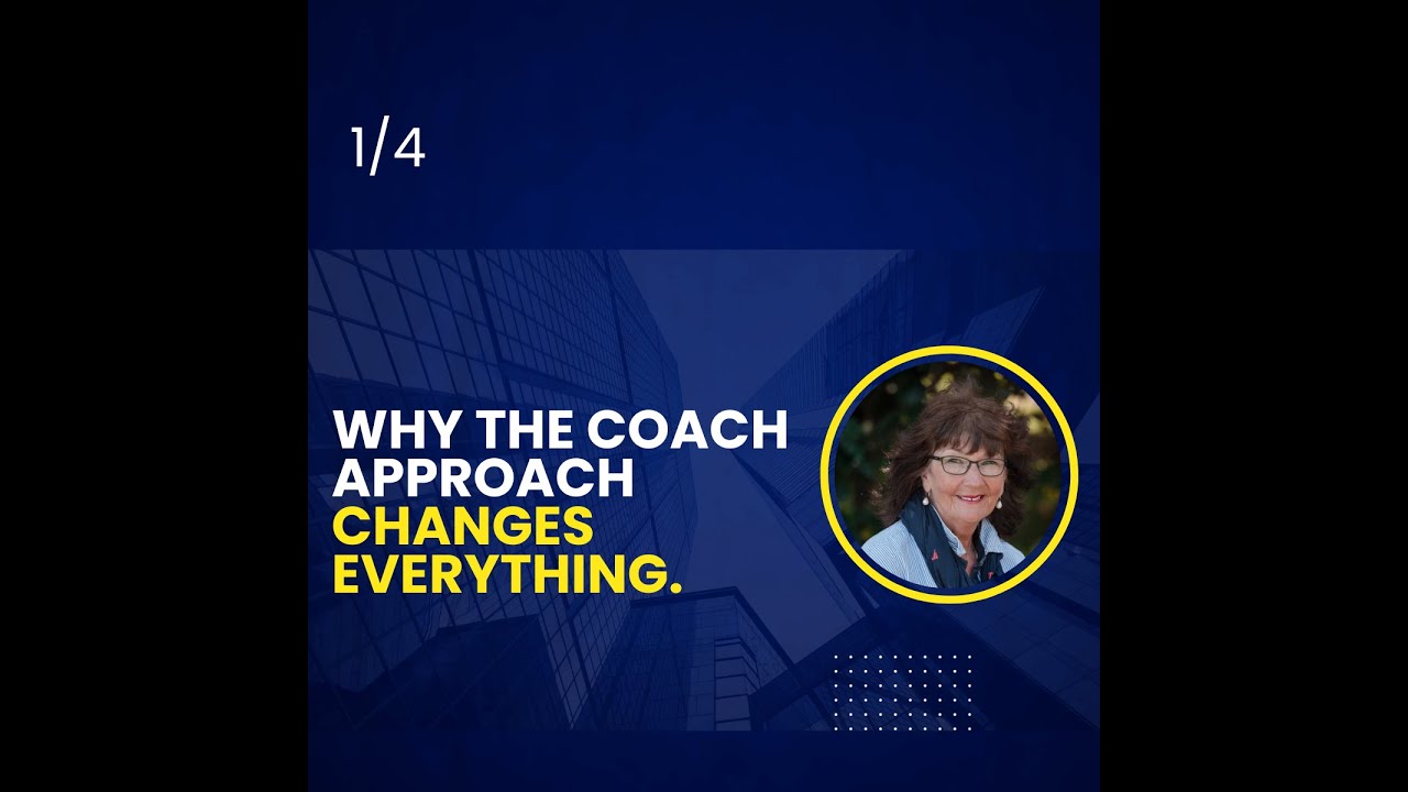 New Beginnings: How the Coach Approach changes everything 1/4