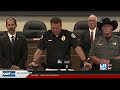 Law enforcement holds press conference to provide update on shooting