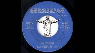 The Gales Of Joy - Six Months [Hermitage] 1968 Soul Gospel 45