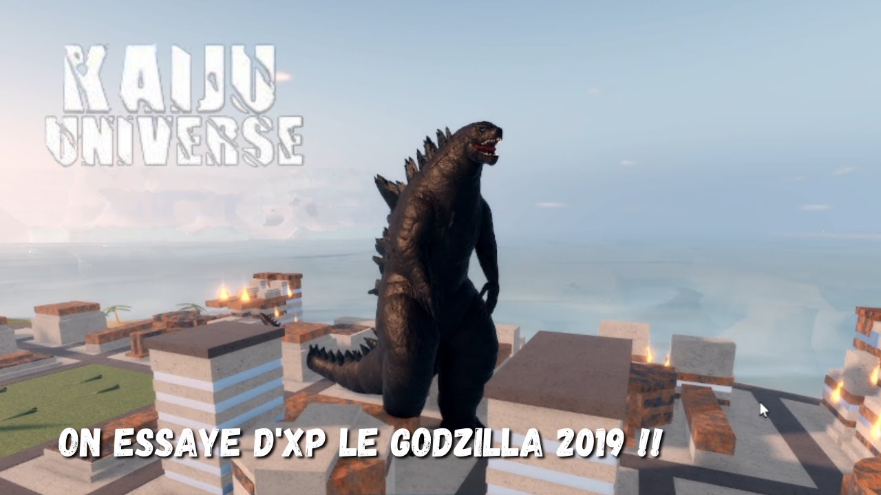  [KAIJU UNIVERSE] ON ESSAYE D'XP LE GODZILLA 2019 !! #FR
