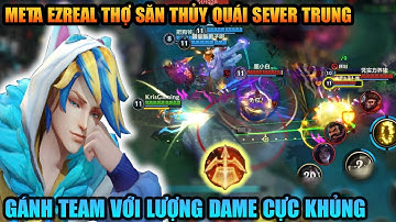 Liên Minh Tốc Chiến QQ : Meta Ezreal móc diệt thủy quái cực khỏe bắn nát Rank Trung Quốc
