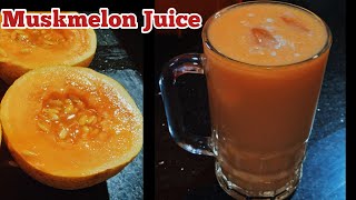 Muskmelon Juice|How to make Muskmelon juice|Fresh Juice Recipe