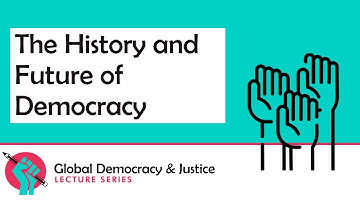 1. The History and Future of Democracy