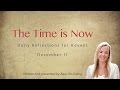 The Time Is Now: Daily Reflections for Advent, December 11
