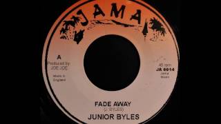 JUNIOR BYLES - Fade Away [1976] Resimi