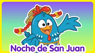 Noche de San Juan - Canciones infantiles de la Gallina Pintadita