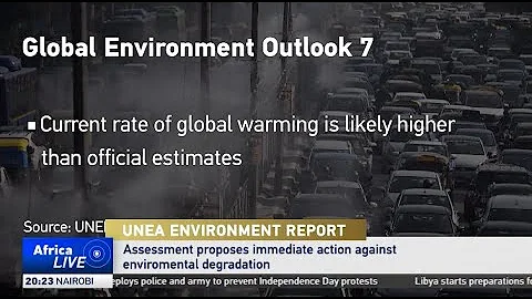 UNEA assessment proposes immediate action against environmental degradation
