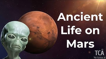 Ancient Life on Mars | By the Curious AI.