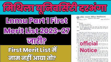 Lnmu Part 1 First Merit List 2023-27 जारी? Lnmu Part 1 First Merit List 2023