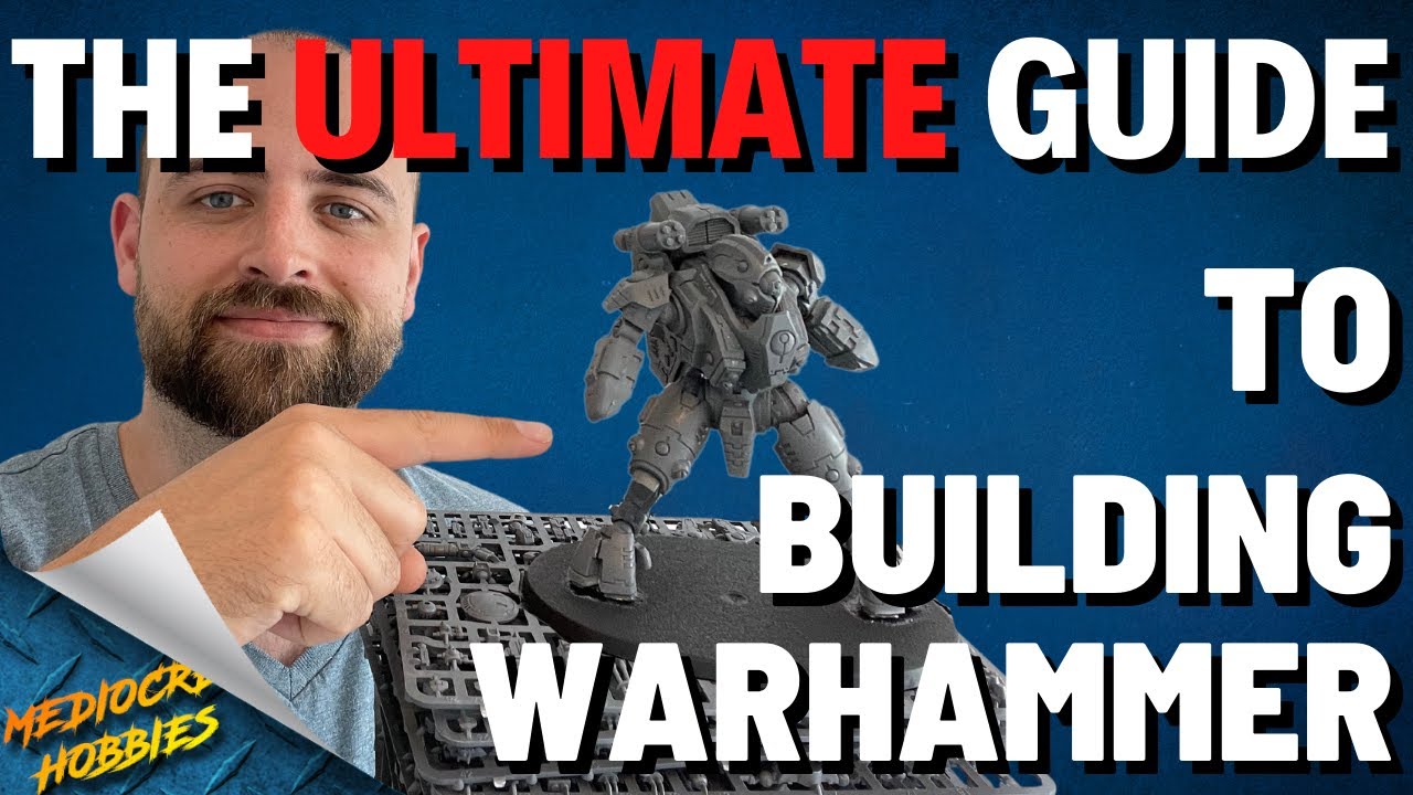 How To Build Warhammer models Everything you need to know! YouTube