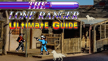 #LoneRanger The Lone Ranger NES - ULTIMATE GUIDE - ALL Areas, ALL Bosses, ALL Secrets, 100%!