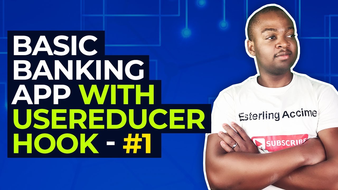 Basic Banking app with useReducer Hook 1