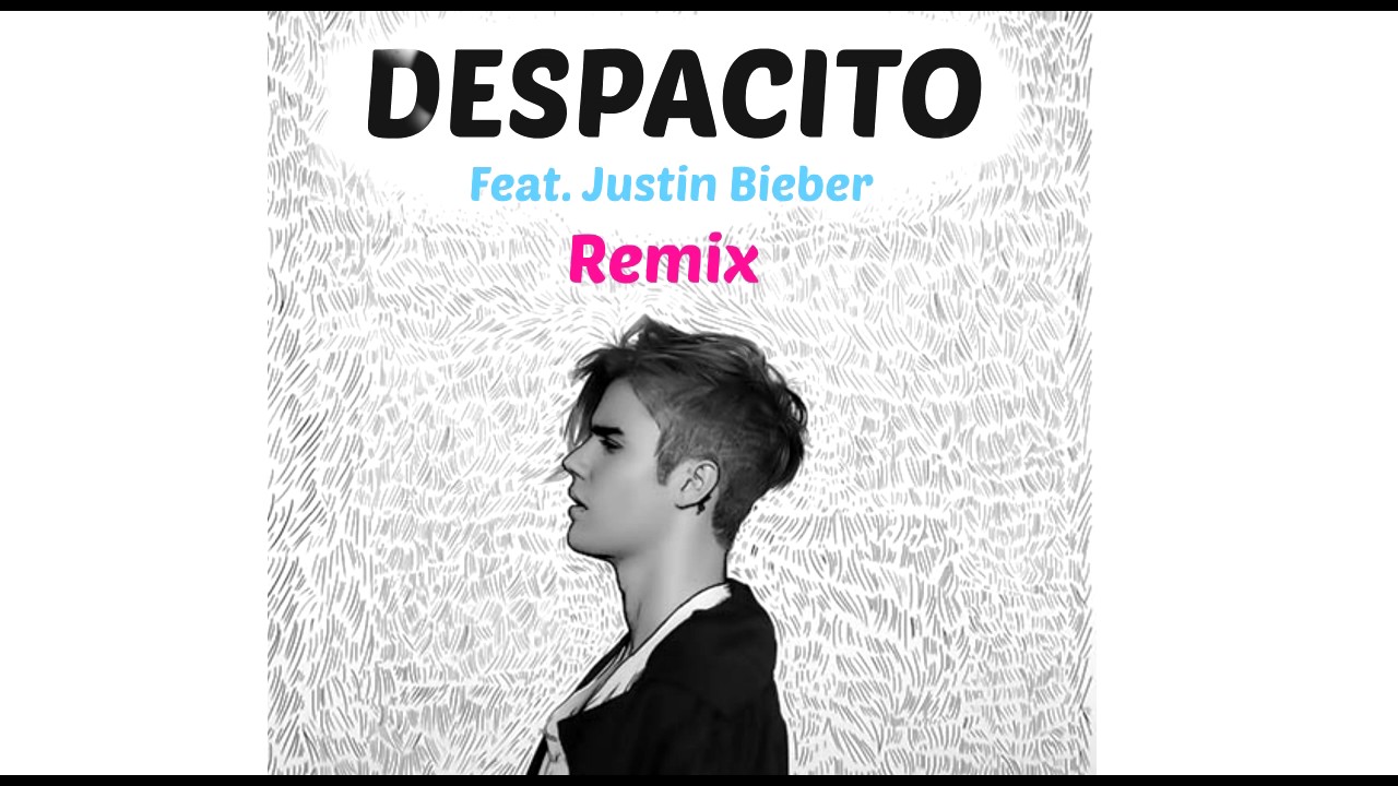 despacito justin bieber video song download