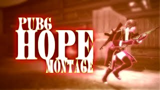 Hope Pubg Mobile Montage Drangoyt
