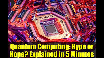 Quantum Computing: Hype or Hope? Explained in 5 Minutes