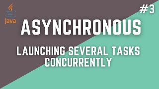 #3 Asynchronous Programming-Launching Several Tasks Concurrently