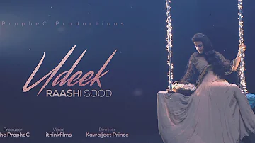 Raashi Sood | Udeek | Official Video