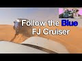 QUICK DESERT DRIVE | KIM's FJ CRUISER