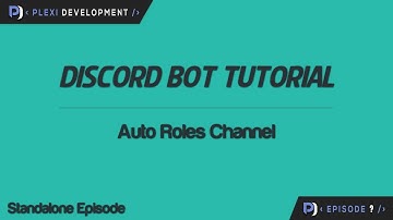 Discord Bot Tutorial: Auto Roles Channel [Standalone]