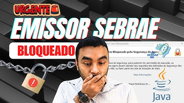 ⛔ Emissor SEBRAE 4.0.1 BLOQUEADO pelo Java? Entenda o Erro e o que Está Acontecendo!