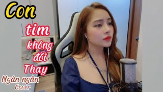 Con Tim Không Đổi Thay - Dee Trần | Ngân Ngân Cover  ❤️🌹