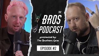 Two Bros One Podcast Ep. 2 "Blast From The Past"