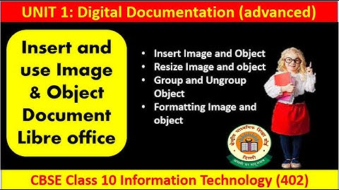 Insert and use images in document | Digital Documentation | Class 10 Information Technology