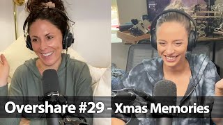 Most Memorable Christmas Moments From Our Childhood - Overshare #29