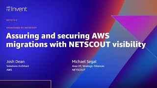 Assuring and securing AWS migrations with NETSCOUT visibility