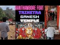 Ranthambore fort vlog  trinetra ganesh temple  akash tomar vlogs