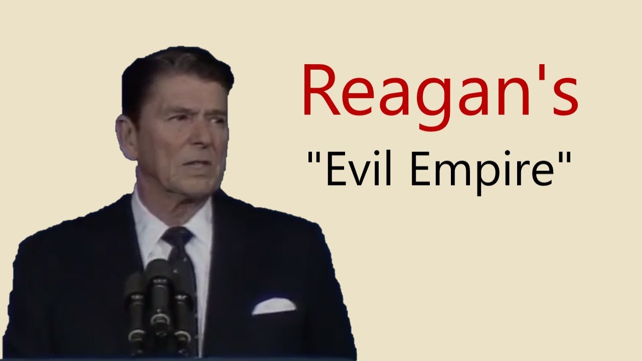 Reagan's "Evil Empire" Speech