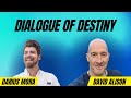 The dialogue of destiny how words shape your future with david alison