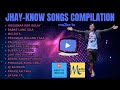 Jhayknow songs compilation  ma2ke records  ma2ke tv