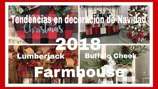 TENDENCIAS EN DECORACION PARA NAVIDAD 2018 (Lumberjack, Buffalo Check y Farmhouse)