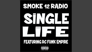 Single Life (feat. Rc Funk Empire)