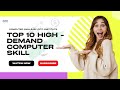No Degree? No Problem! Learn These 10 Computer Skills & Get Hired Fast