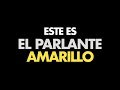 El Parlante Amarillo (Reel)