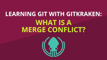 Git Tutorial #27: What Is a Merge Conflict and How to Resolve It | Learn Git with GitKraken
