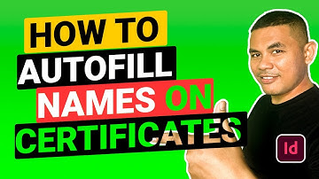 AutoFill Names on Certificates Using Adobe InDesign 2021