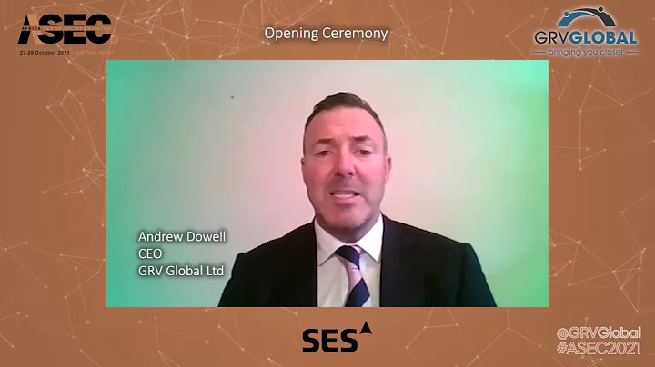 Opening Ceremony - Andrew Dowell - CEO, GRV Global