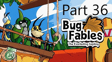 Bug Fables: The Everlasting Sapling (Part 36) WHAT ARE WE DOING IN THIS SWAMP