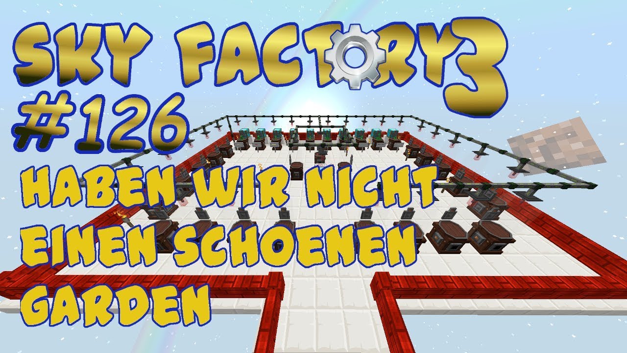 Let's Play Sky Factory 3 Folge 126 - YouTube