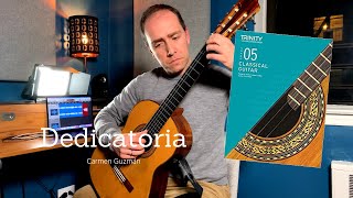 Dedicatoria (Carmen Guzmán) | Trinity College London Classical Guitar Grade 5