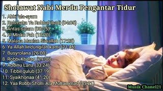 TANPA IKLAN| SHOLAWAT PENGANTAR TIDUR| MENENAGKAN HATI DAN PIKIRAN