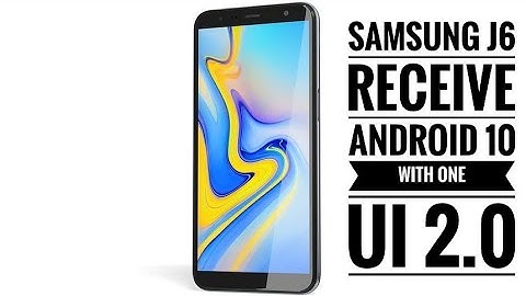 Samsung J6 receive Android 10 with One Ui 2.0 Update | New Exiting features 🔥🔥